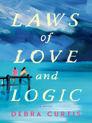 cover image of Laws of Love and Logic